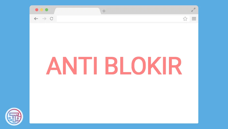 Browser Anti Blokir